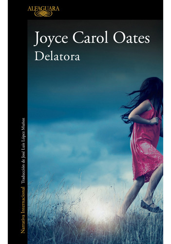 Delatora - Joyce Carol Oates