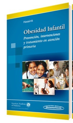 Obesidad Infantil Prevención, Intervenciones Y Tratamiento