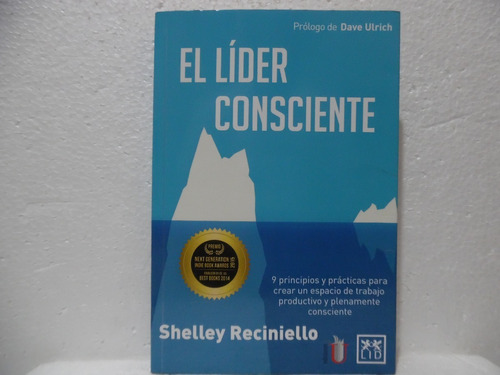 El Lìder Consciente / Shelley Reciniello / Ediciones De La U