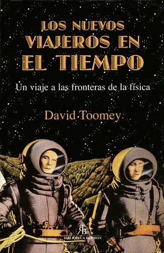 Libro Nuevos Viajeros En El Tiempo. Un Viaje A Las Frontera