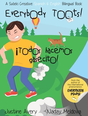 Libro Everybody Toots! / Â¡todos Hacemos Gasecito!: A Sut...