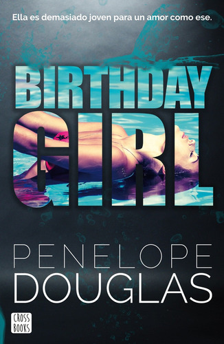 Birthday Girl - Penelope Douglas