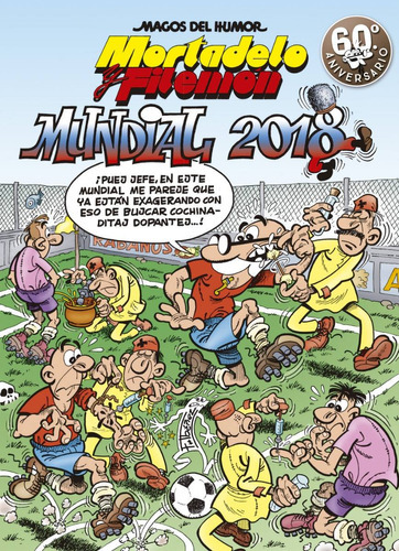 Mortadelo Y Filemón. Mundial 2018, De Francisco Ibáñez. Editorial Ediciones B En Español