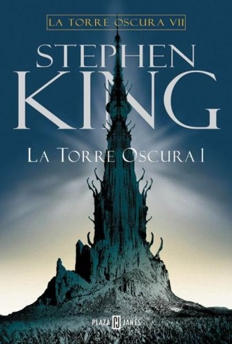 Torre Oscura 7 - La Torre Oscura - Stephen King