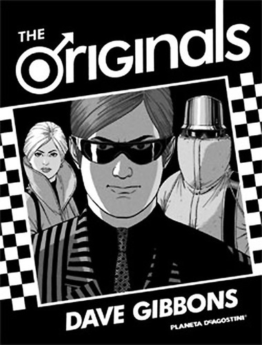 The Originals - Dave Gibbons - Editorial Planeta