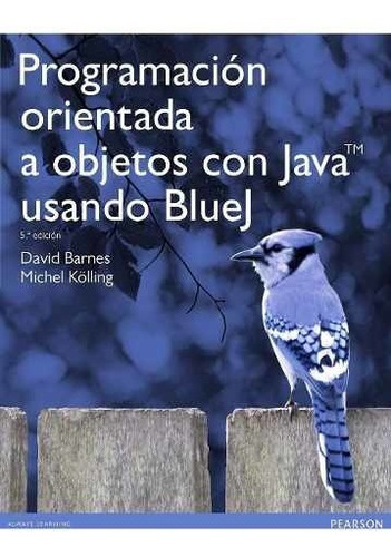 Programacion Orientada A Objetos Con Java Con Bluej 5 Ed