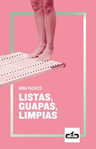 Listas Guapas Limpias - Pacheco Anna