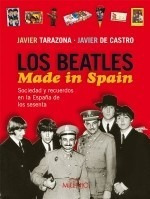 Los Beatles Made In Spain - Ed. Milenio
