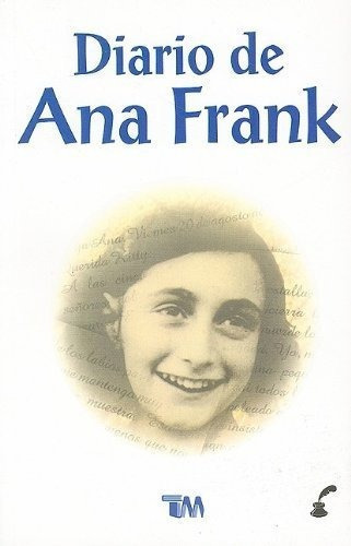 Diario De Ana Frank - Ana Frank, De Ana Fr. Grupo Editorial Tomo En Español