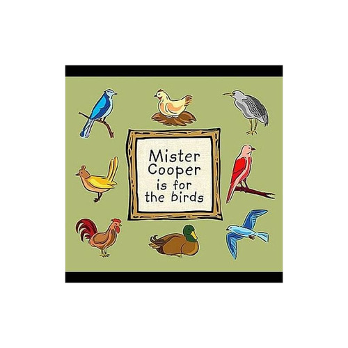 Mister Cooper Mister Cooper Is For The Birds Usa Import Cd