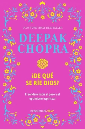 De Que Se Rie Dios? - Deepak Chopra
