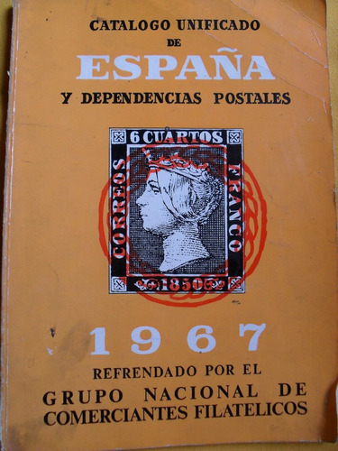 Catálogo Unificado De España Y Dependencias Postales 1967