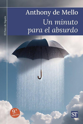 Libro: Minuto Para El Absurdo, Un. Mello, Anthony De. Sal Te