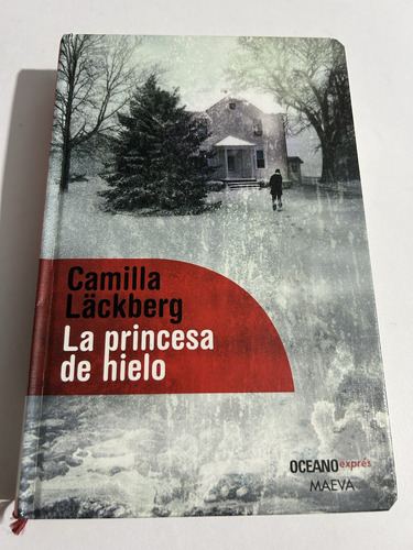 Libro La Princesa De Hielo - Camilla Lackberg - Tapa Dura