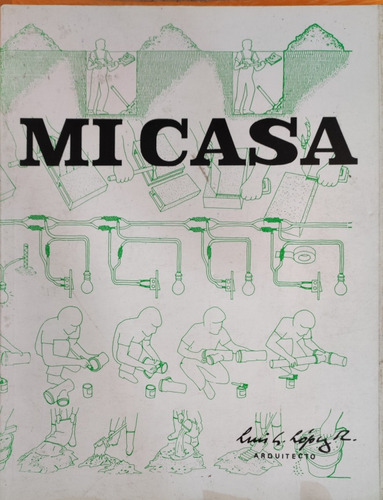 Mi Casa Por Luis Lopez