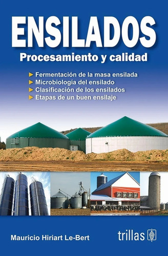 Ensilados: Procesamiento Y Calidad Trillas