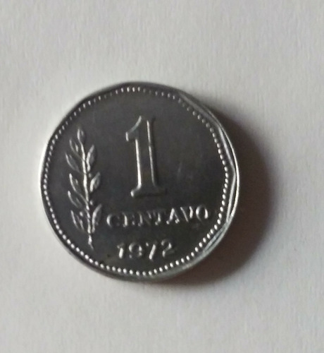 Moneda Argentina De 1 Centavo Año 1972 