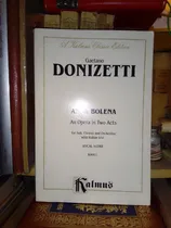 Comprar Donizetti: Anna Bolena Opera S\u002F Vocal Piano Kalmus Partitura