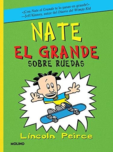 Libro : Sobre Ruedas / Big Nate On A Roll (nate El Grande /