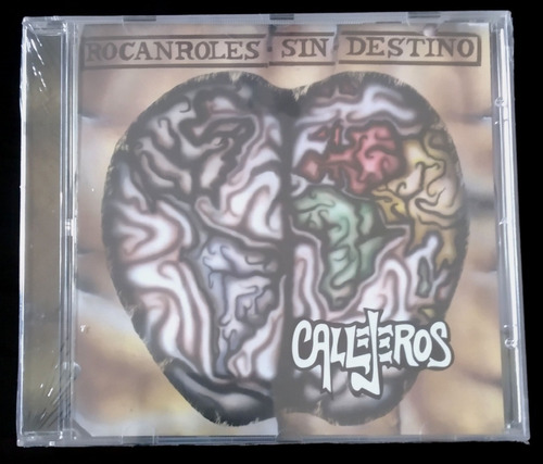 Cd De Callejeros. Rockanroles Sin Destino . Nuevo Y Cerrado.