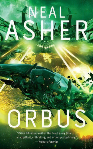 Orbus, Volume 3 : The Third Spatterjay Novel, De Neal Asher. Editorial Night Shade Books, Tapa Blanda En Inglés