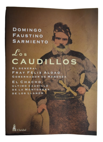 Los Caudillos  Domingo Faustino Sarmiento               C237