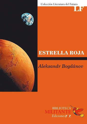 Estrella Roja, de ALEKSANDR BOGDANOV. Editorial Ediciones Ryr, tapa blanda en español