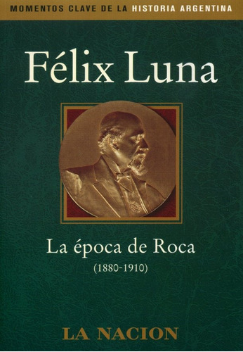La Epoca De Roca **promo** - Felix Luna