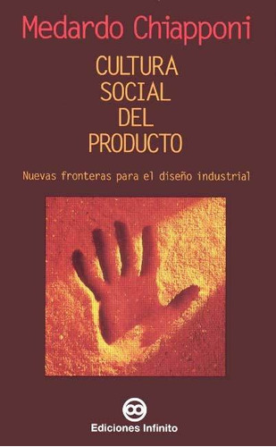 Imagen 1 de 1 de Cultura Social Del Producto - Medardo Chiapponi
