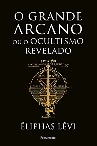 Libro Grande Arcano Ou O Ocultismo Revelado