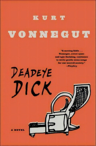 Deadeye Dick, De Kurt Vonnegut. Editorial Bantam Doubleday Dell Publishing Group Inc, Tapa Blanda En Inglés