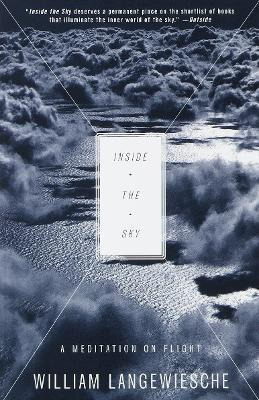 Inside The Sky - William Langewiesche