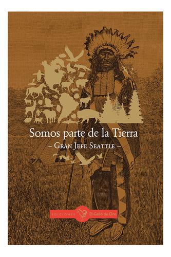 Libro Somos Parte De La Tierra - , Gran Jefe Seattle