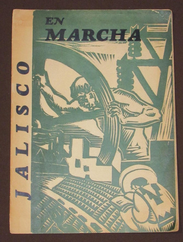 Jalisco En Marcha. Núm. 1 Febrero De 1950 Guadalajara