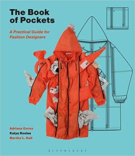 Th Of Pockets: A Practical Guide For Fashion Designers, De Adriana Gorea. Editorial Bloomsbury Visual Arts En Inglés