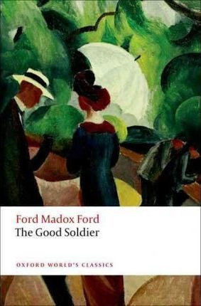 The Good Soldier - Ford Madox Ford