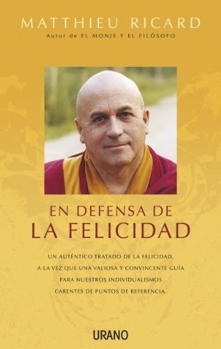 En Defensa De La Felicidad (ne) - Matthieu Ricard