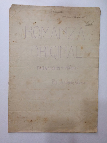  Partitura Antigua Coleccion Jeronimo Velasco Romanza 1910 