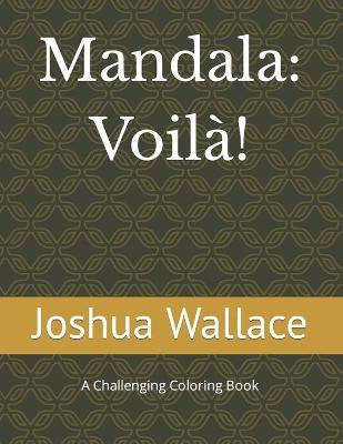 Libro Mandala : Voila!: A Challenging Coloring Book - Jos...