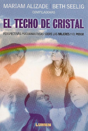 Libro El Techo De Cristal Perspectivas Psicoanaliticas Sobre