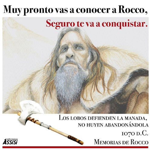 Rocco Hachasediente. Vikingos La Conquista De Italia