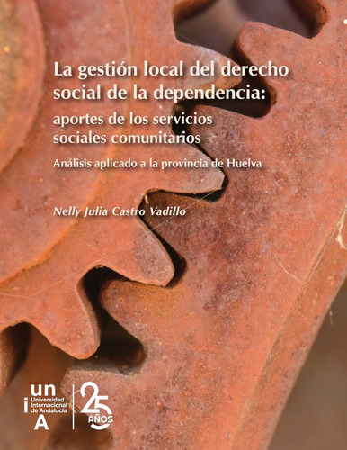 Libro La Gestiã³n Local Del Derecho Social De La Dependen...