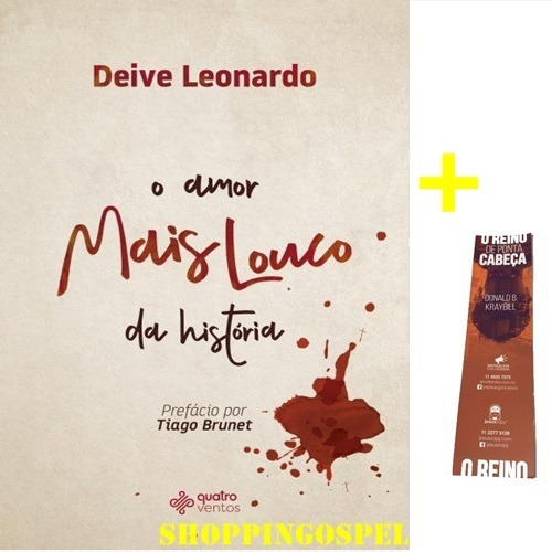 Livro O Amor Mais Louco Da História - Deive Leonardo