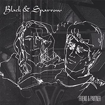 Black & Sparrow Friend & Partner Usa Import Cd