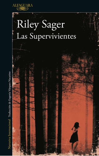 Las Supervivientes - Sager, Riley