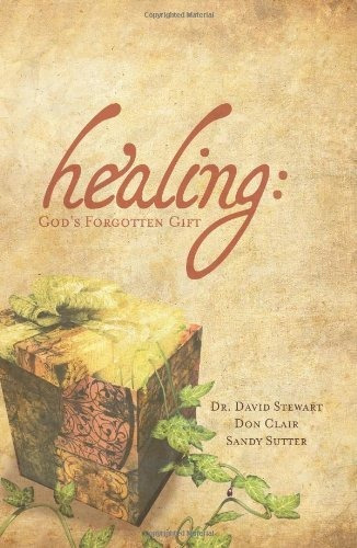 Book : Healing Gods Forgotten Gift - Stewart, Dr. David