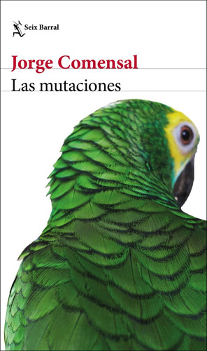 Las Mutaciones - Jorge Comensal