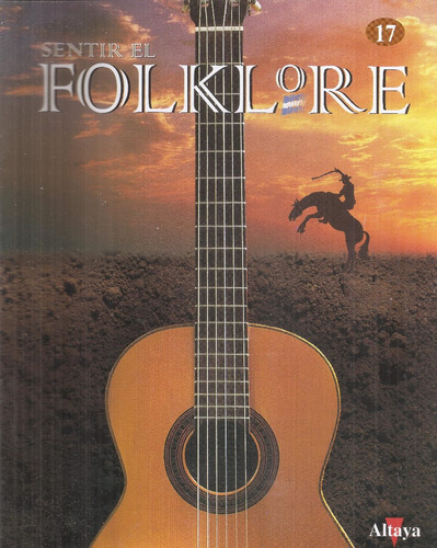 Sentir El Folklore 17 Altaya Hernan Figueroa Reyes