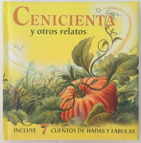 Cenicienta Y Otros Relatos Incluyen 7 Cuentos De Hadas Y Fab