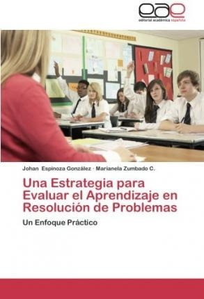 Libro Una Estrategia Para Evaluar El Aprendizaje En Resol...